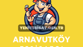 Arnavutköy Tesisatçı