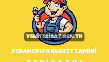 Ferahevler Klozet Tamiri