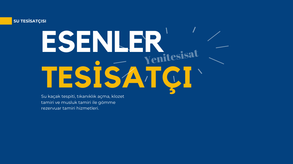 Esenler Tesisatçı