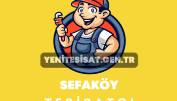 Sefaköy Tesisatçı