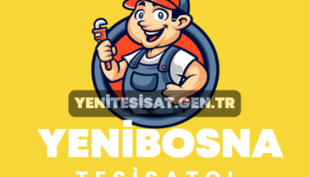Yenibosna Tesisatçı