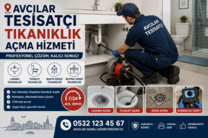 Avcılar Tesisatçı Tıkanıklık Açma Hizmeti
