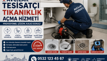 Avcılar Tesisatçı Tıkanıklık Açma Hizmeti